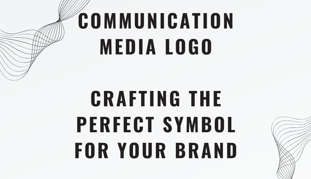 Communication Media Logo Crafting the Perfect Symbol for Your Brand