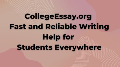 CollegeEssay.org: Fast and Reliable Writing Help for Students Everywhere